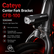 Cateye Center Fork Bracket CFB-100